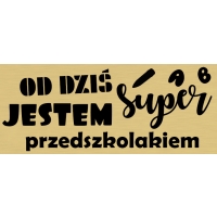 Od dziś jestem super przedszkolakiem